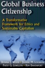 Image for Global business citizenship: a transformative framework for ethics and sustainable capitalism
