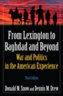 Image for From Lexington to Baghdad and beyond: war and politics in the American experience
