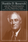 Image for Franklin D. Roosevelt and the transformation of the Supreme Court