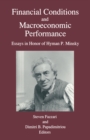Image for Financial conditions and macroeconomic performance: essays in honor of Hyman P. Minsky