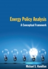 Image for Energy policy analysis: a conceptual framework