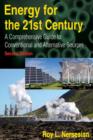 Image for Energy for the 21st century: a comprehensive guide to conventional and alternative sources