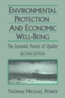 Image for Economic development and environmental protection: economic pursuit of quality