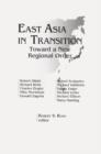 Image for East Asia in transition: toward a new regional order