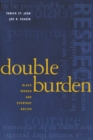 Image for Double burden: Black women and everyday racism