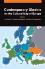 Image for Contemporary Ukraine on the cultural map of Europe