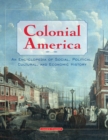 Image for Colonial America: an encyclopedia of social, political, cultural, and economic history