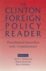 Image for Clinton foreign policy reader: presidential speeches with commentary