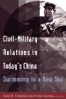 Image for Civil-military relations in today&#39;s China: swimming in a new sea