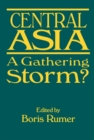 Image for Central Asia: a gathering storm?