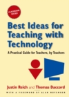Image for Best ideas for teaching with technology: a practical guide for teachers, by teachers