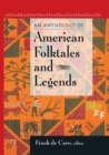 Image for An anthology of American folktales and legends
