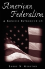 Image for American federalism: a concise introduction