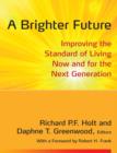 Image for A brighter future: improving the standard of living now and for the next generation