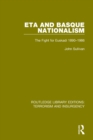 Image for ETA and Basque nationalism: the fight for Euskadi 1890-1986