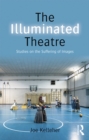 Image for The illuminated theatre: studies on the suffering of images