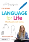 Image for Language for life: where linguistics meets teaching