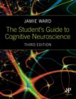 Image for The student&#39;s guide to cognitive neuroscience