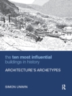 Image for The ten most influential buildings in history: architecture&#39;s archetypes