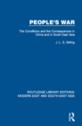 Image for People&#39;s war: the conditions and the consequences in China and in South East Asia