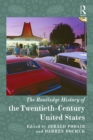 Image for The Routledge history of twentieth-century America