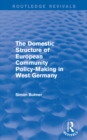 Image for The domestic structure of European Community policy-making in West Germany