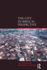 Image for The city in biblical perspective