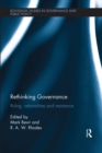 Image for Rethinking governance: ruling, rationalities and resistance