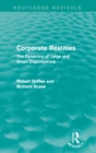 Image for Corporate realities: the dynamics of large and small organisations