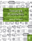 Image for Theater Planning: Facilities for Performing Arts and Live Entertainment