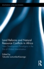 Image for Land reforms and natural resource conflicts in Africa: new development paradigms in the era of global liberalization