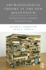 Image for Archaeological theory in the new millennium: introducing current perspectives