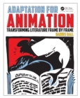 Image for Adaptation for animation: transforming literature frame by frame
