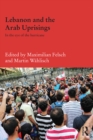 Image for Lebanon and the Arab uprisings: in the eye of the hurricane