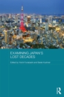 Image for Examining Japan&#39;s Lost Decades