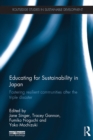 Image for Education for sustainability in Japan: resilience to disasters for sustainable communities