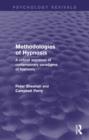 Image for Methodologies of hypnosis: a critical appraisal of contemporary paradigms of hypnosis