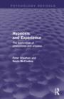 Image for Hypnosis and experience: the exploration of phenomena and process
