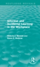 Image for Informal and incidental learning in the workplace