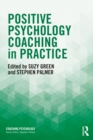 Image for Positive psychology coaching in practice