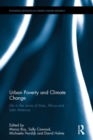 Image for Urban poverty and climate change: life in the slums of Asia, Africa and Latin America