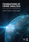 Image for Foundations of crime analysis: data, analyses and mapping