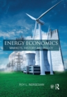 Image for Energy Economics: Markets, History and Policy