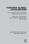 Image for Towards global localization: the computing and telecommunications industries in Britain and France