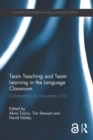 Image for Team teaching and team learning in the language classroom: collaboration for innovation in ELT