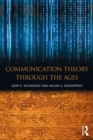 Image for Communication theory: a journey through the ages