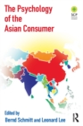 Image for The psychology of the Asian consumer