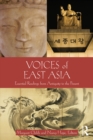 Image for Voices of East Asia: readings and images from China, Japan, and Korea
