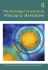 Image for The Routledge companion to philosophy of medicine