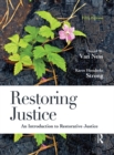 Image for Restoring justice: an introduction to restorative justice